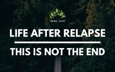 Life After Relapse: This Is Not the End