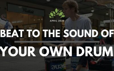 Beat to the Sound of Your Own Drum