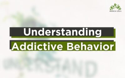 Understanding Addictive Behavior