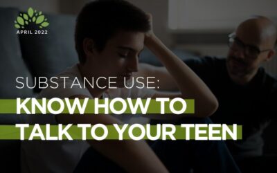 Substance Use: Know How to Talk to Your Teen