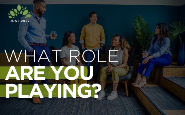 What Role Are You Playing?