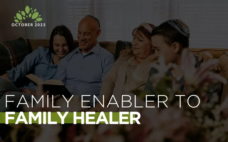 Transform from the Family Enabler into the Family Healer
