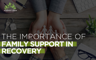 The Importance of Family Support in Recovery