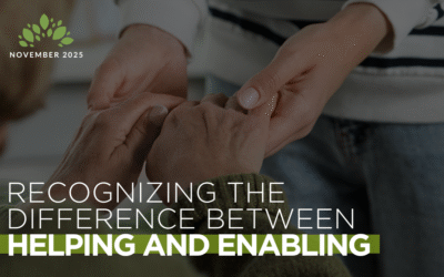 Recognizing the Difference Between Helping and Enabling